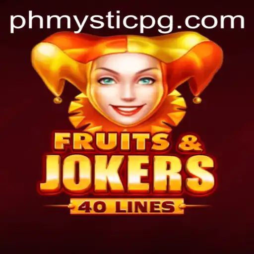 Exploring the Vibrant World of FruitsAndJokers40 with PHMystic