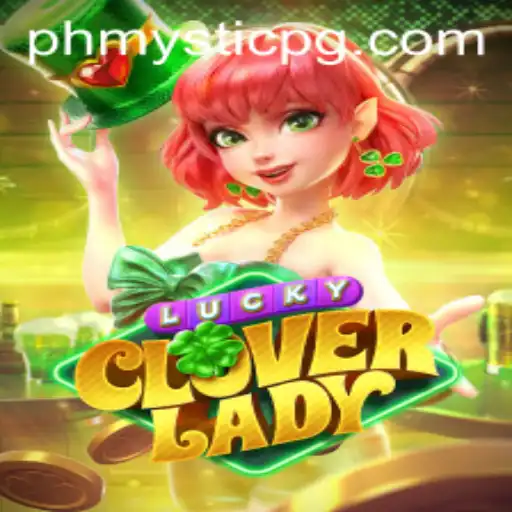 Exploring the Enchanting World of LuckyCloverLady: A New Adventure Awaits