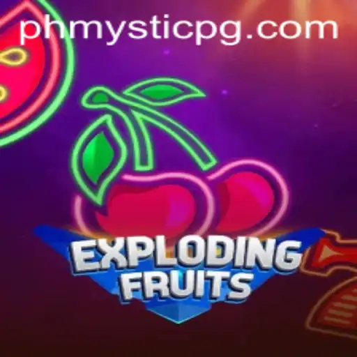 ExplodingFruits: A Mystical Adventure with PHMystic