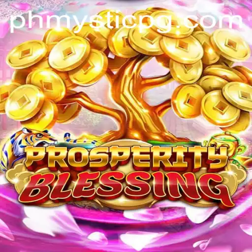 Unveiling the Mystical World of ProsperityBlessing: A Journey into Pioneering Gameplay with PHMystic