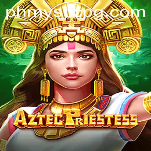 AztecPriestess: Unveiling the Mysteries with PHMystic
