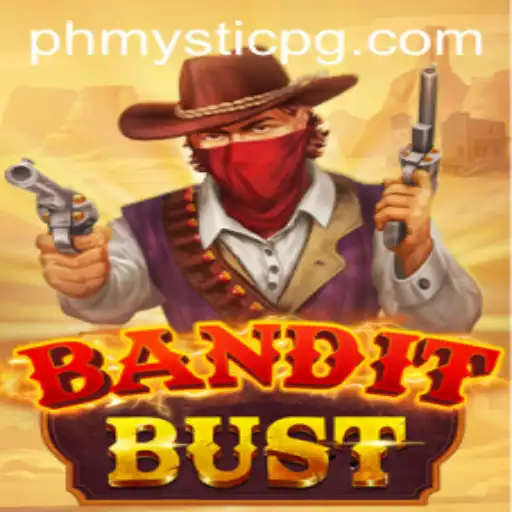 Unveiling BanditBust: The Exciting World of PHMystic Adventures