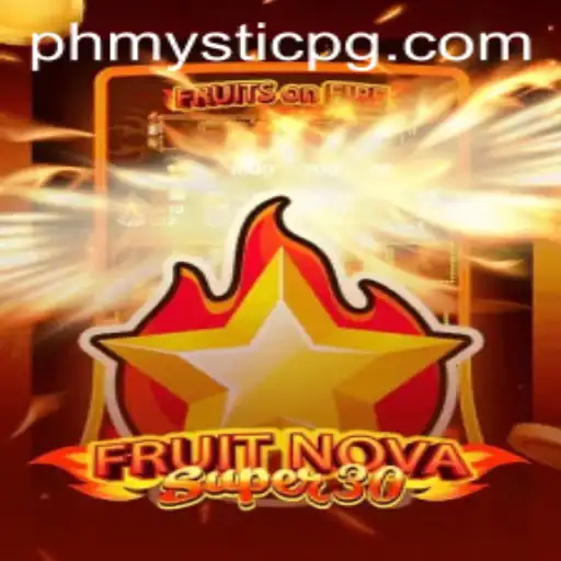 FruitrNovaSupe30: An Exciting New Title in Gaming with a Touch of PHMystic