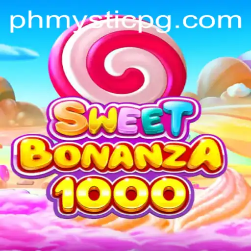 SweetBonanza1000: A Candy-Coated Adventure with PHMystic