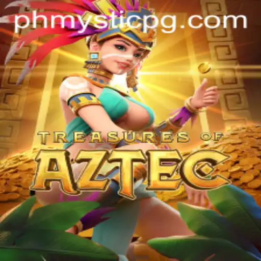 The Enchanting World of Treasures of Aztec: Discover the Mysteries of PHMystic