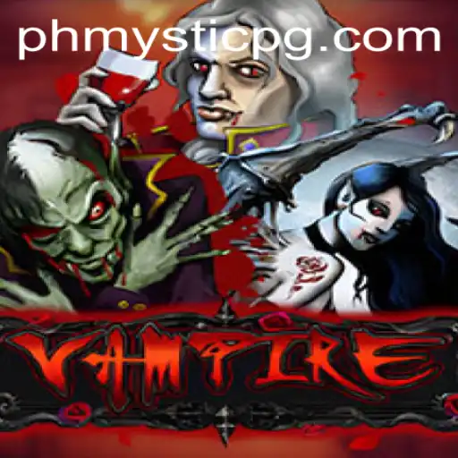 Explore the Enigmatic World of 'Vampire' Through the Lens of 'PHMystic'